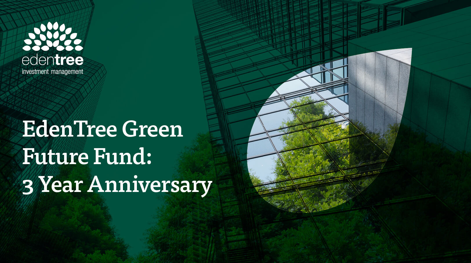 EdenTree Green Future Fund celebrates three-year anniversary